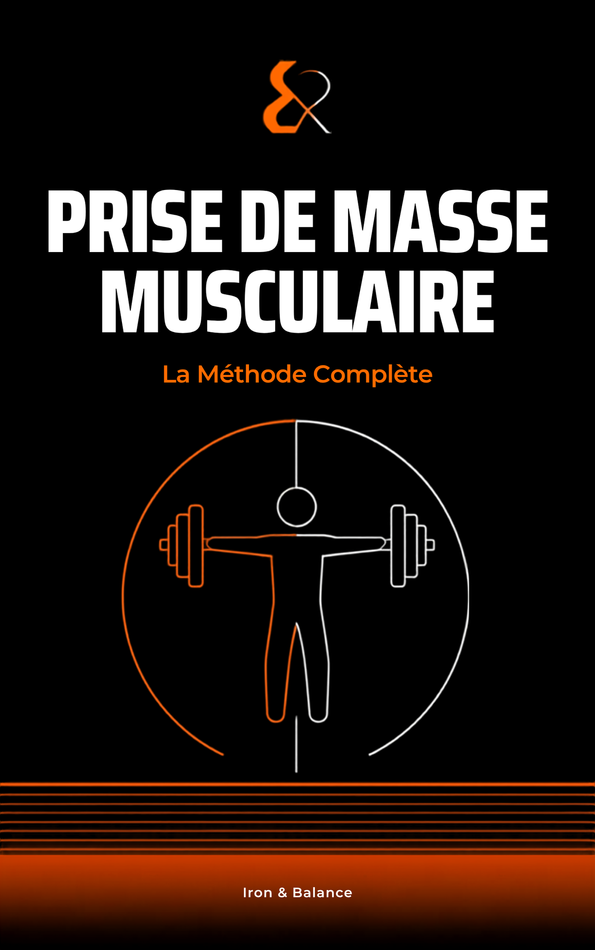 Couverture de l'ebook Prise de Masse Musculaire, Iron&Balance